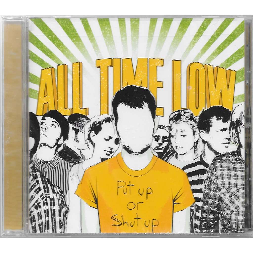 ALL TIME LOW PUT UP OR SHUT UP