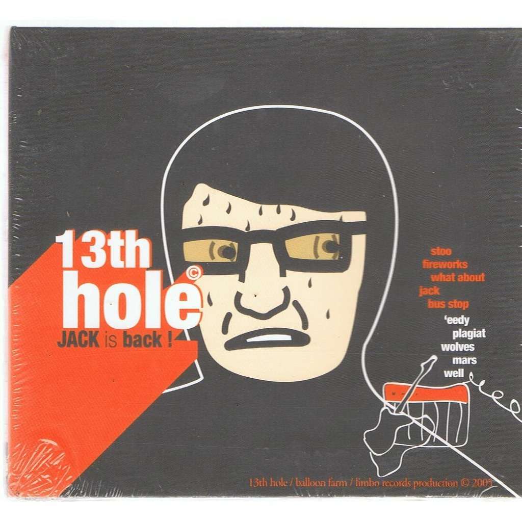 13TH HOLE JACK IS BACK -digipack-