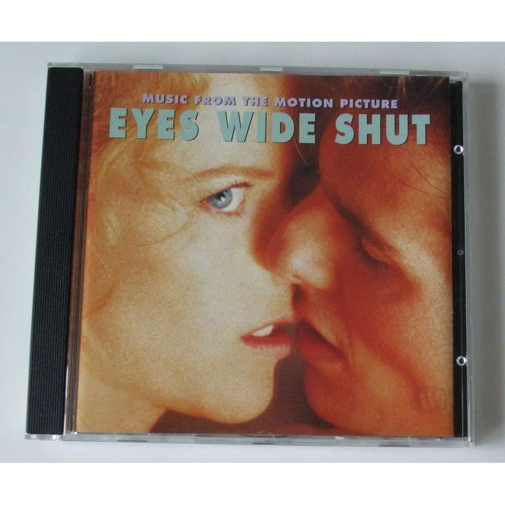 Eyes wide shut (music from the motion picture) by Eyes Wide Shut