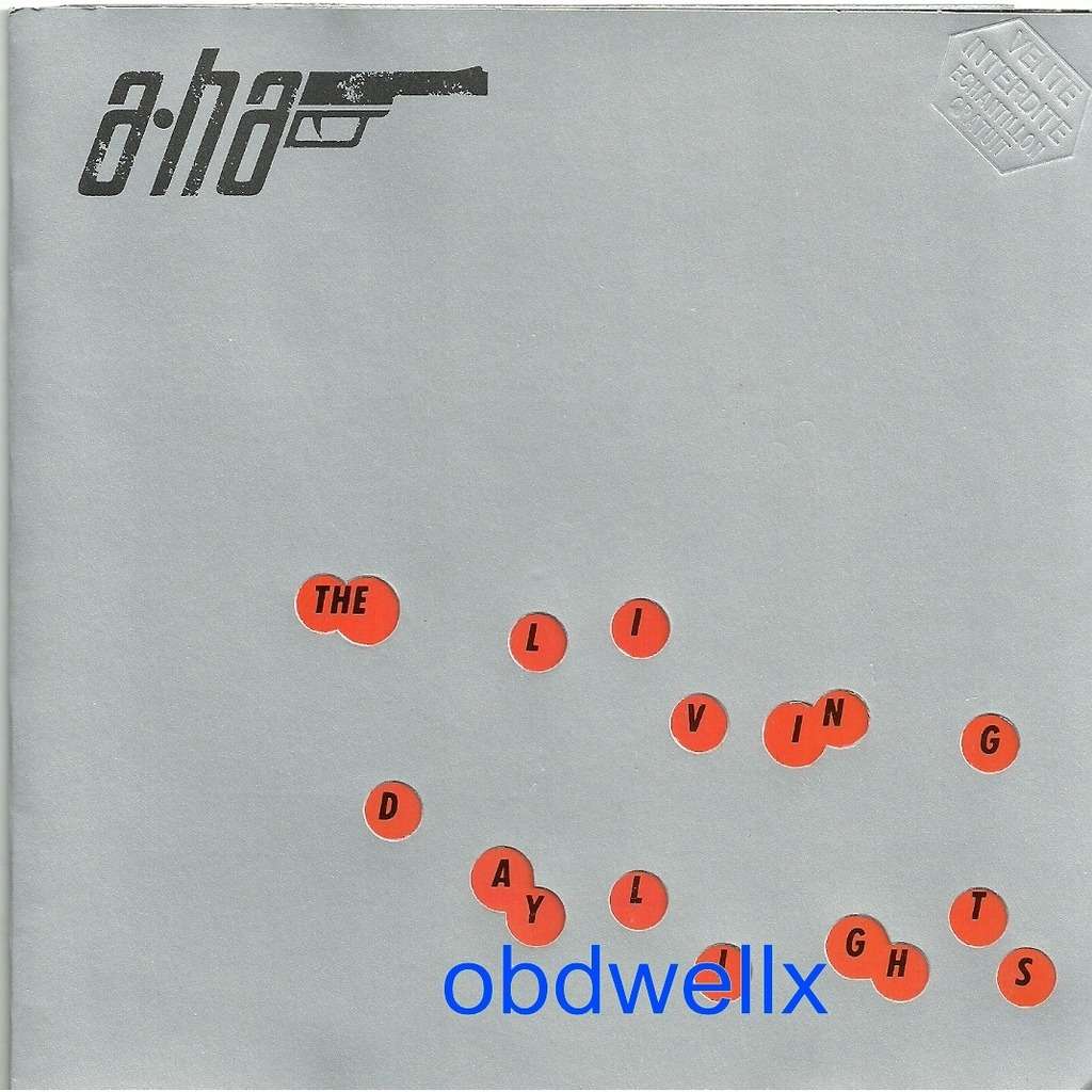 The living daylights The living daylights - BO -A-HA _ Not for sale -