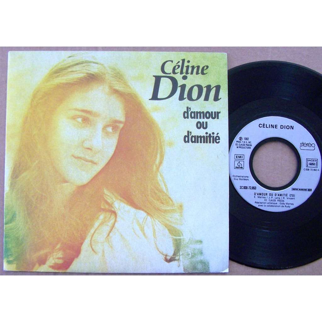 Sp d'amour ou d'amitié by Celine Dion, SP with lapopmusic902000 - Ref ...