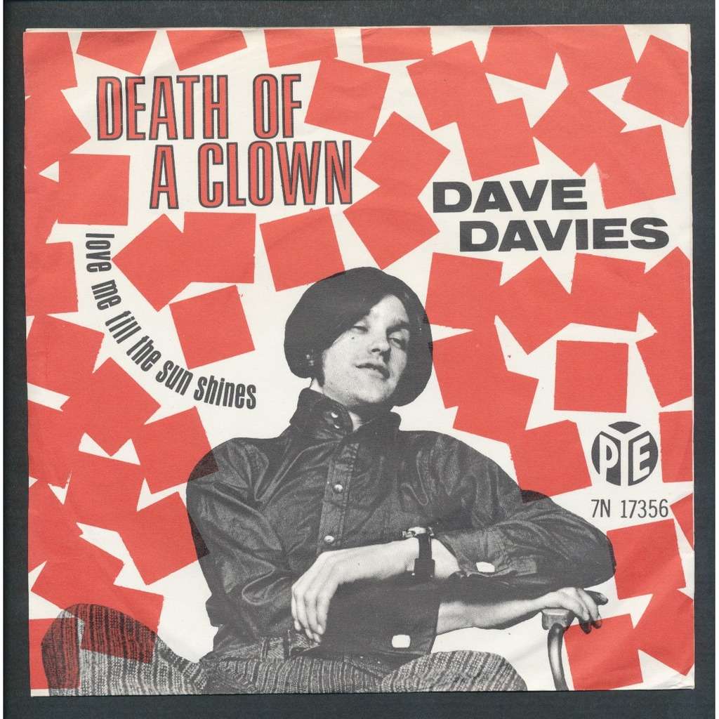 DAVE DAVIES - ( KINKS ) death ogf a clown - love me till the sun shines