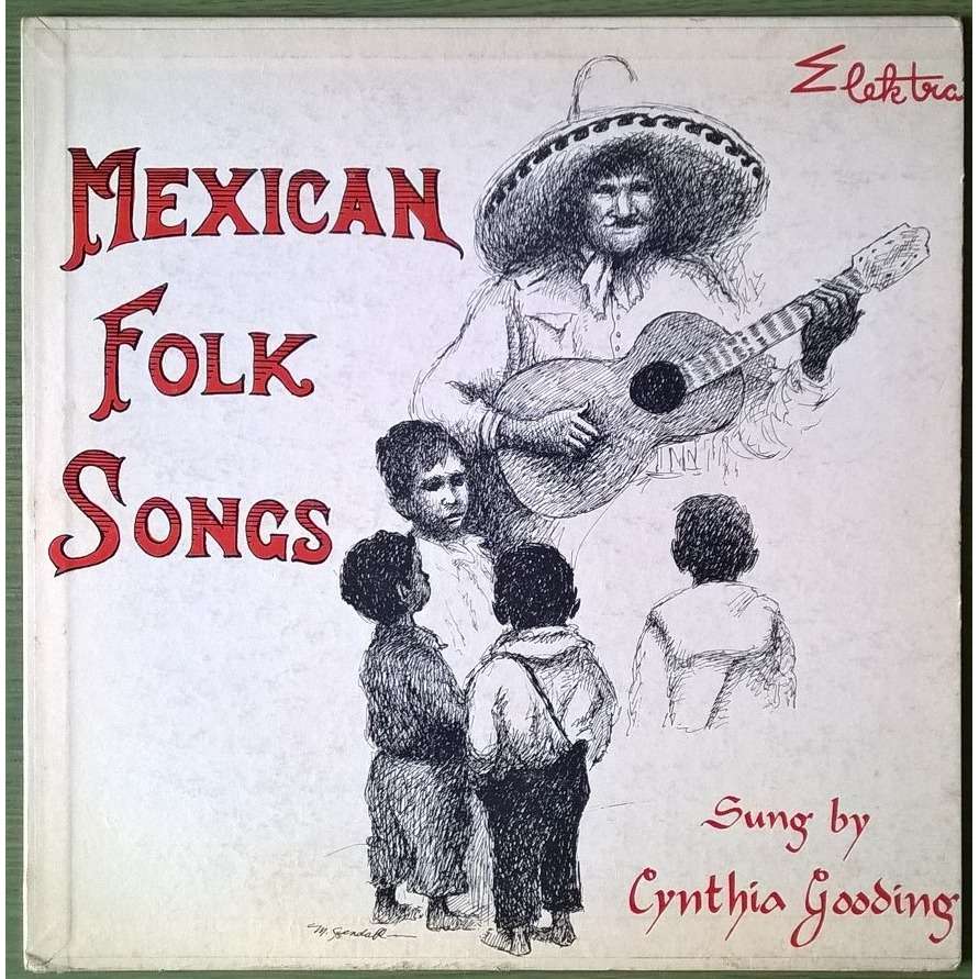 cynthia gooding mexican folk songs