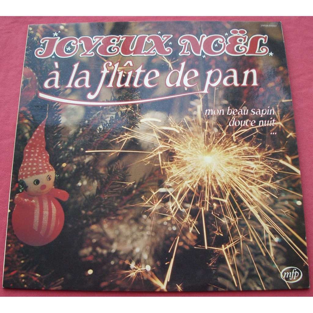 Joyeux noel à la flute de pan ( avec petit papa noel, stille nacht/douce nuit,jingle bells by 