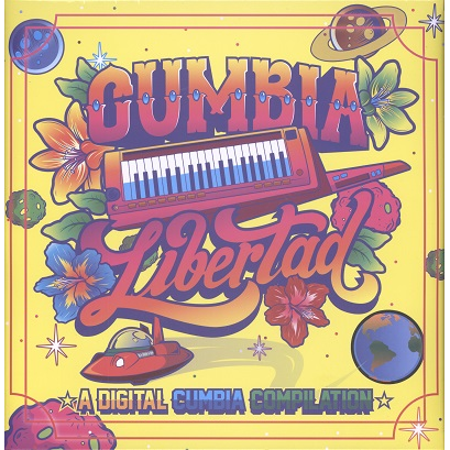  cumbia libertad (various)  -  a digital cumbia compilation 