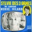 HERVÉ VILARD - Sylvie des 3 ormes (original French press - 1968 - Music of the T.V serie - BIEM) - Disque 45T (SP 2 titres)
