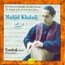 MADJID KHALADJ - Tombak (Zarb) & Percussions - CD