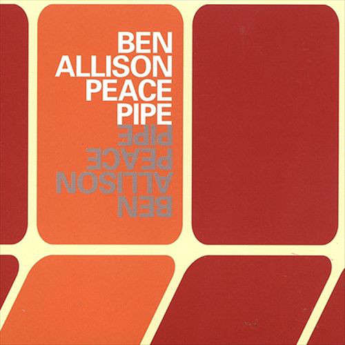 ben allison peace pipe