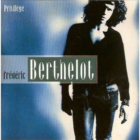 Frédéric Berthelot Privilège