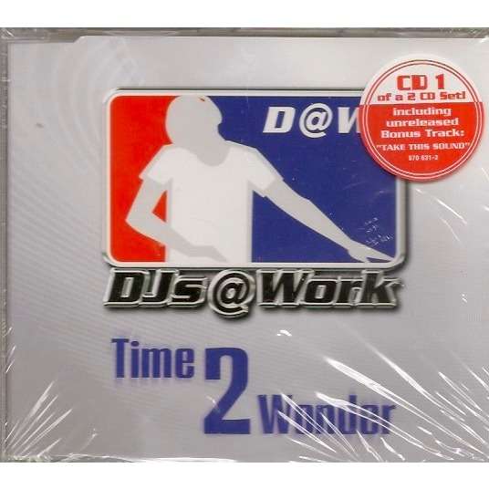 DJs @ Work Time 2 Wonder