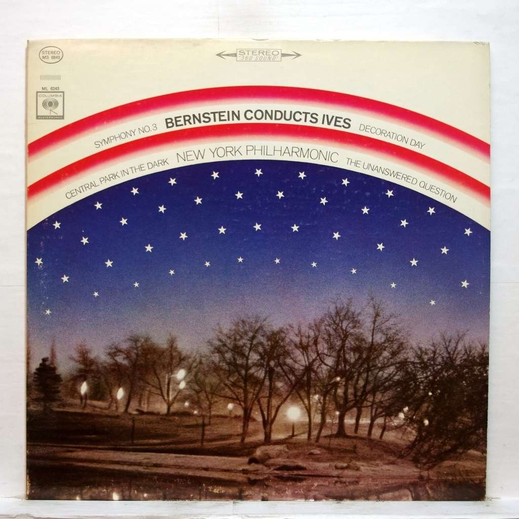 Ives symphony no.3 / central park in the dark / decoration day by Leonard Bernstein, LP with