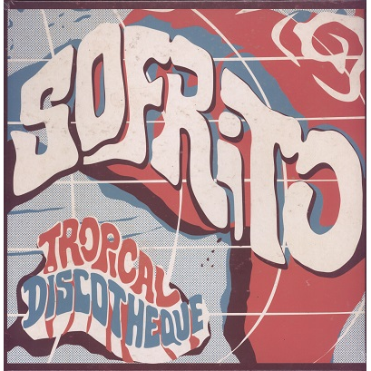 sofrito tropical discotheque (various) tropical discotheque