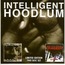 INTELLIGENT HOODLUM - Intelligent Hoodlum / Tragedy - Saga Of A Hoodlum - Disque CD x 2