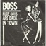 BOSS - rude boys are back in town / live fast , die laughing - 7inch (SP)