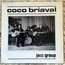COCO BRIAVAL JAZZ GROUP - COCO BRIAVAL JAZZ GROUP - Disque 33T
