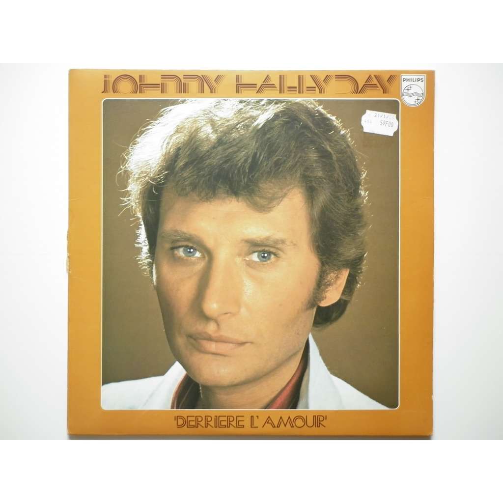 Derrière l'amour de Johnny Hallyday, 33T