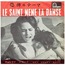 MICHEL DE VILLERS - Le Sent Mene La Danse - Disque 45T (SP 2 titres)