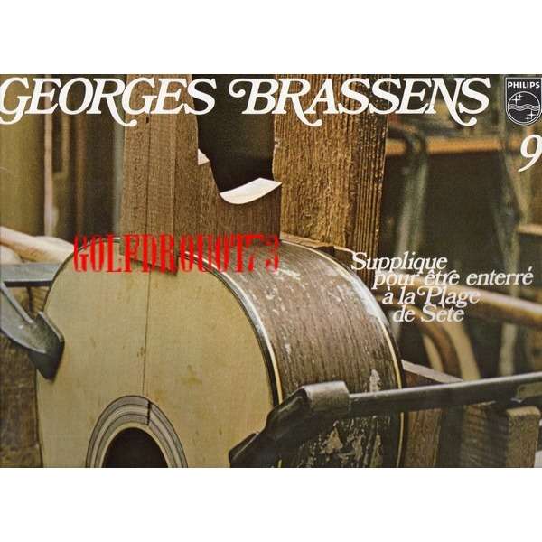 GEORGES BRASSENS N° 9 .. SUPPLIQUE POUR ETRE ENTERRE A LA PLAGE DE SETE .. .. .. .. .. BIEM