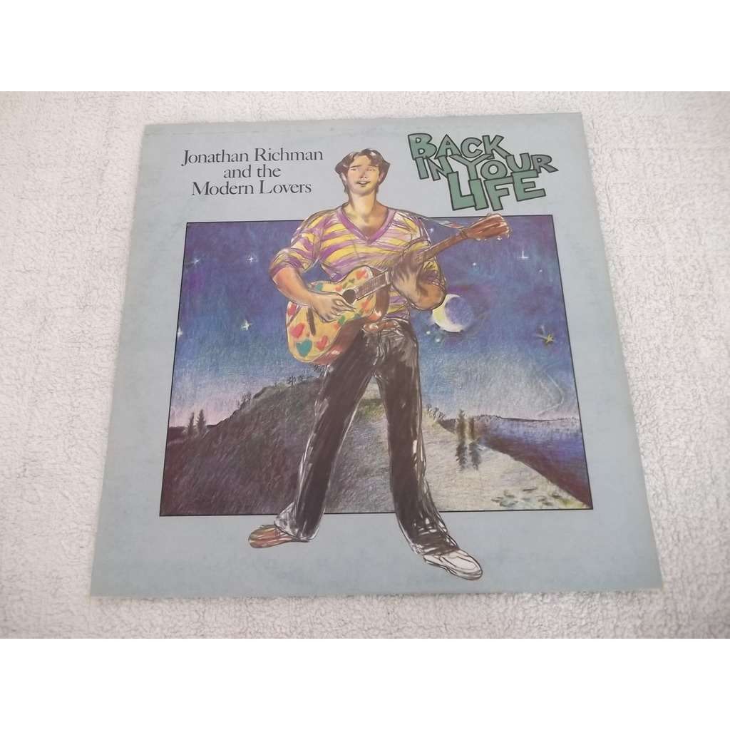 Back into your life by Jonathan Richman And The Modern Lovers, LP with