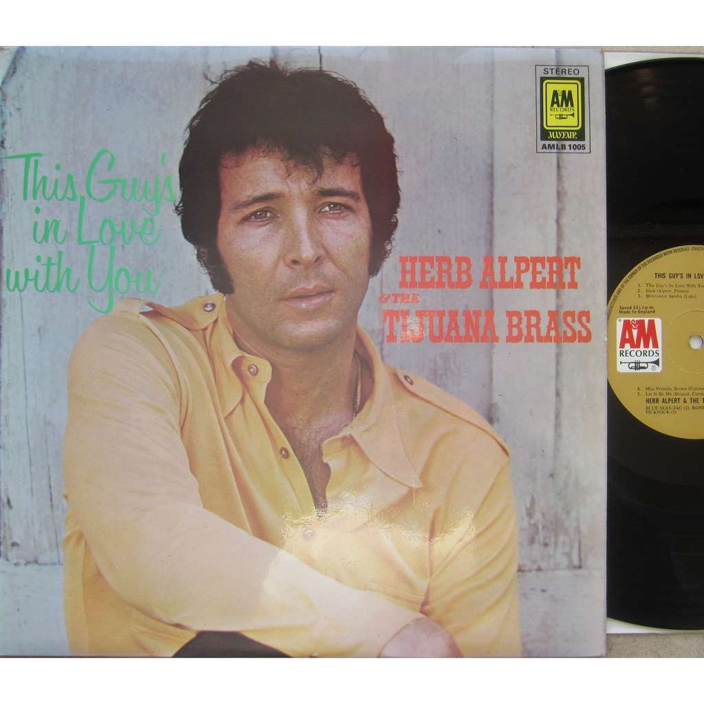This guy's in love with you by Herb Alpert & The Tijuana Brass, LP with