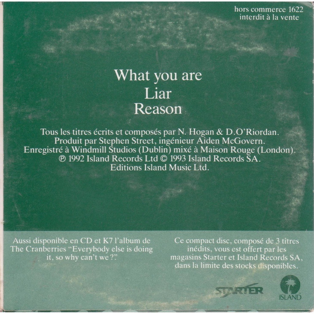 Inédits what you are liar reason de The Cranberries (Dolores O