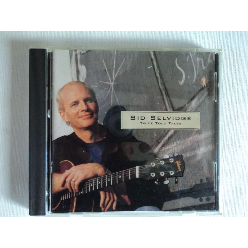 Sid Selvidge Twice Told Tales