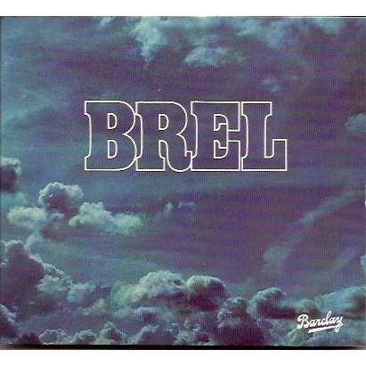 jacques brel Brel - LES MARQUISES