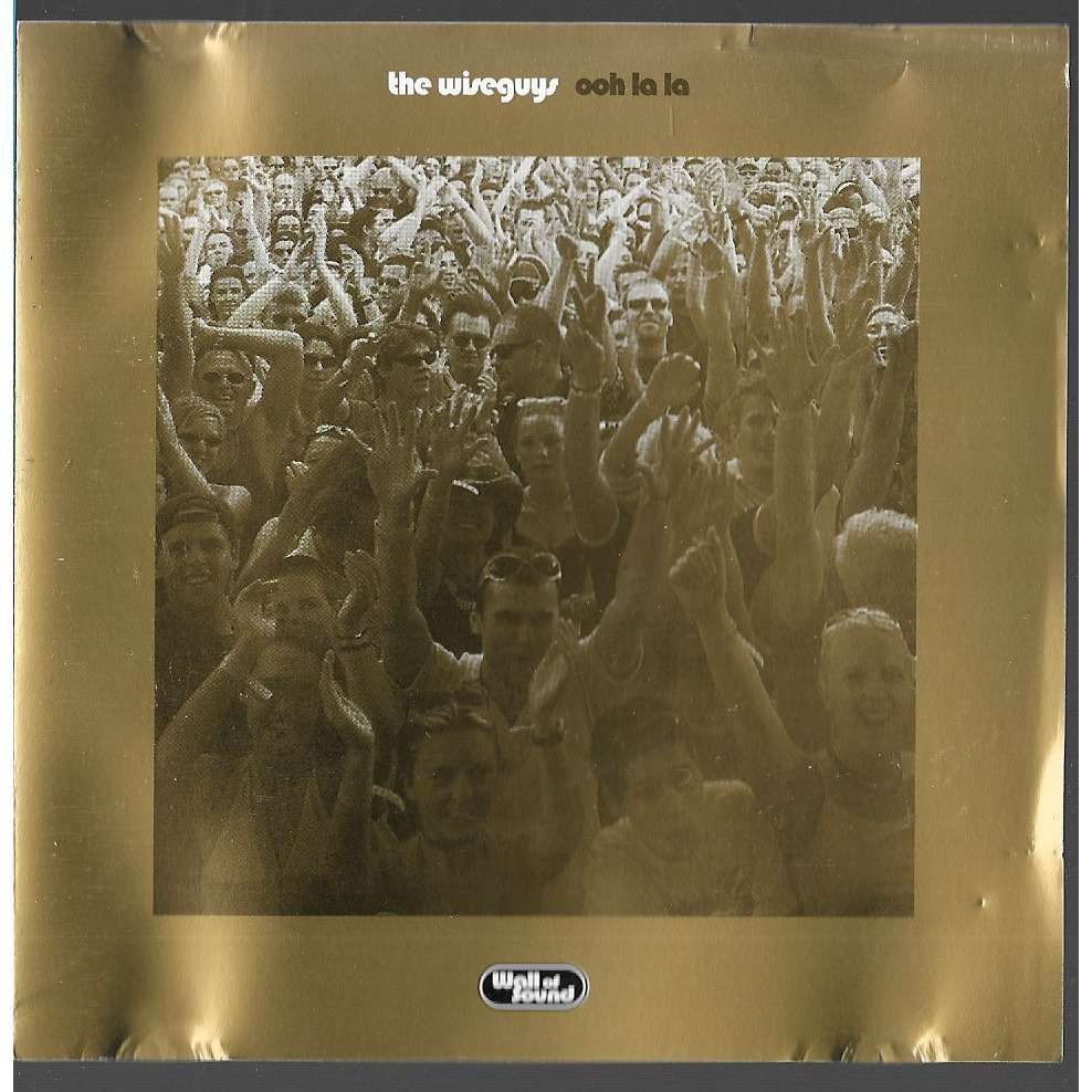 The Wiseguys Ooh la la