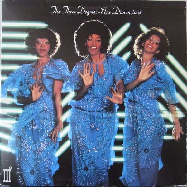 The Three degrees New dimensions
