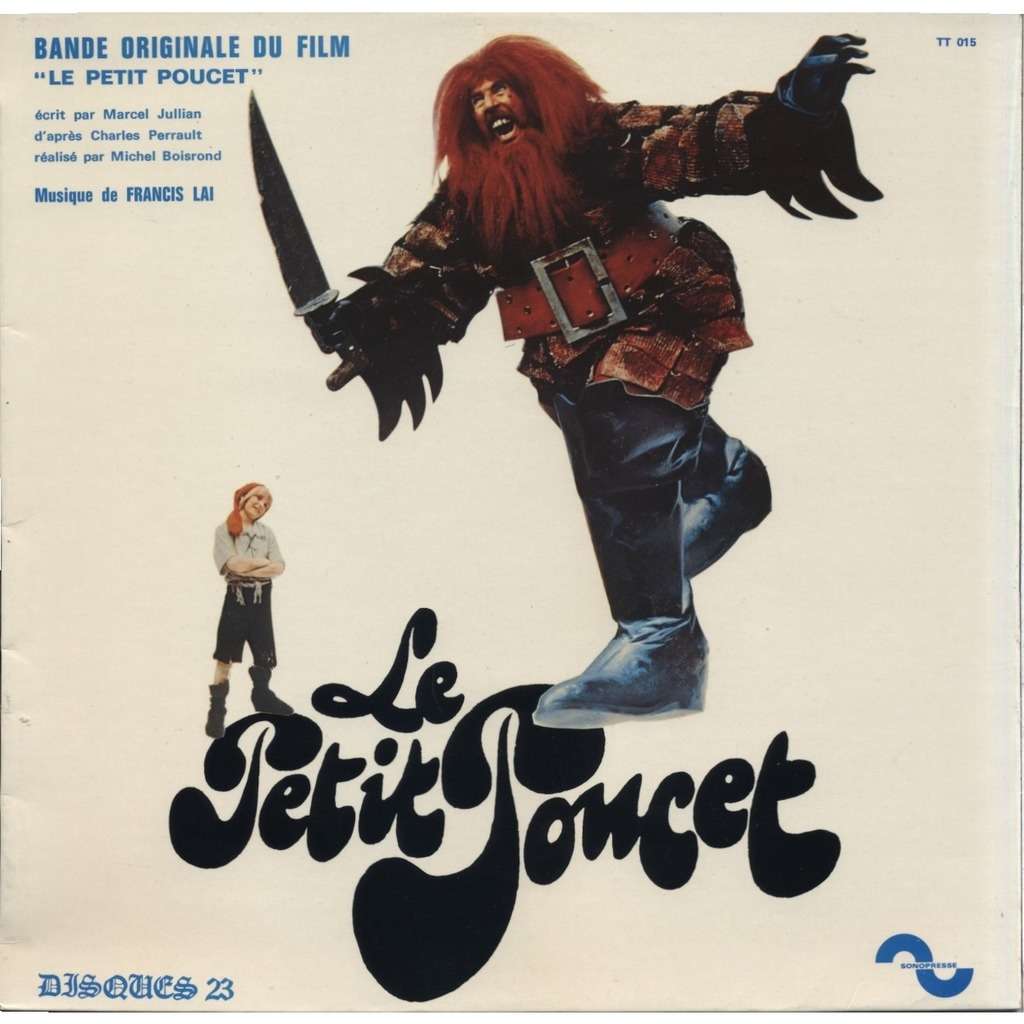 Bande originale du film le petit poucet ( de michel boisrond texte de