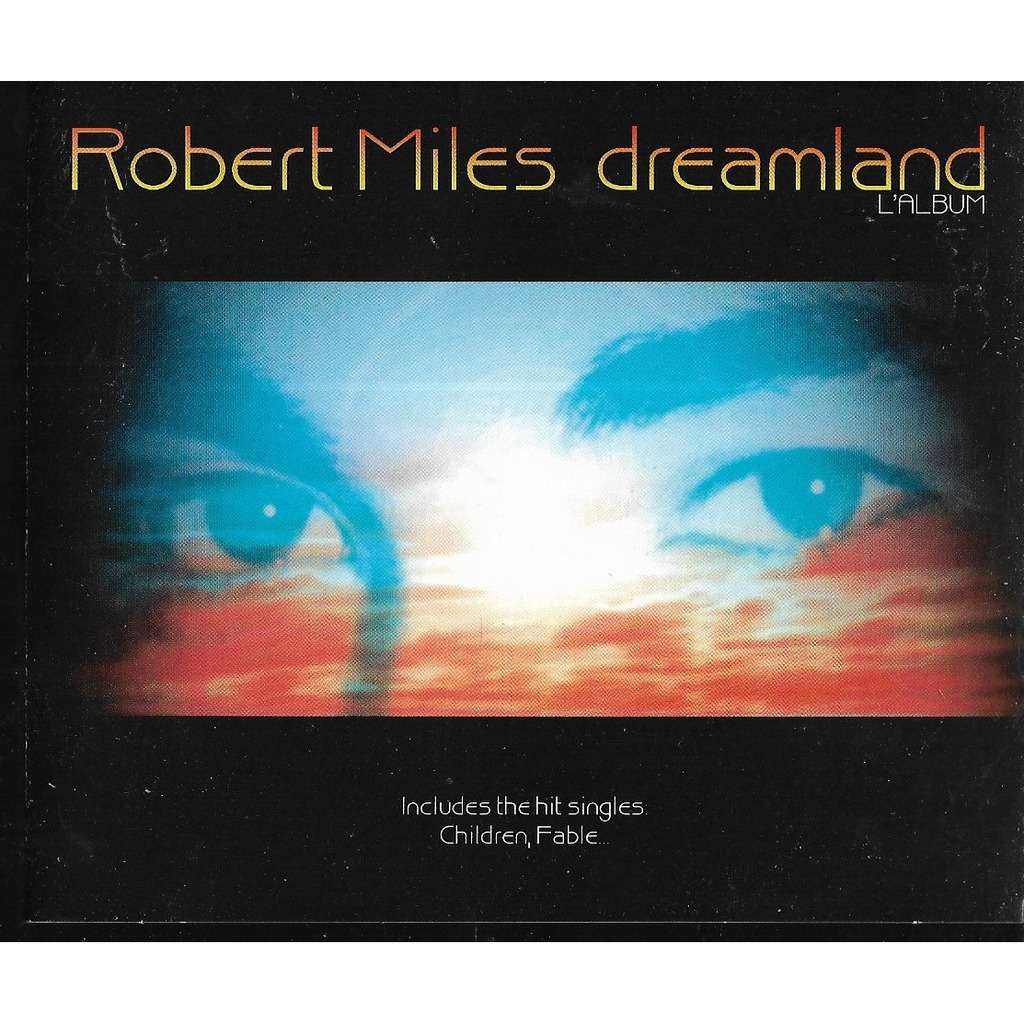Robert miles dreaming. Robert Miles Dreamland 1996. Robert Miles Dreamland винил. LP Miles, Robert: Dreamland. Robert Miles Dreamland album.