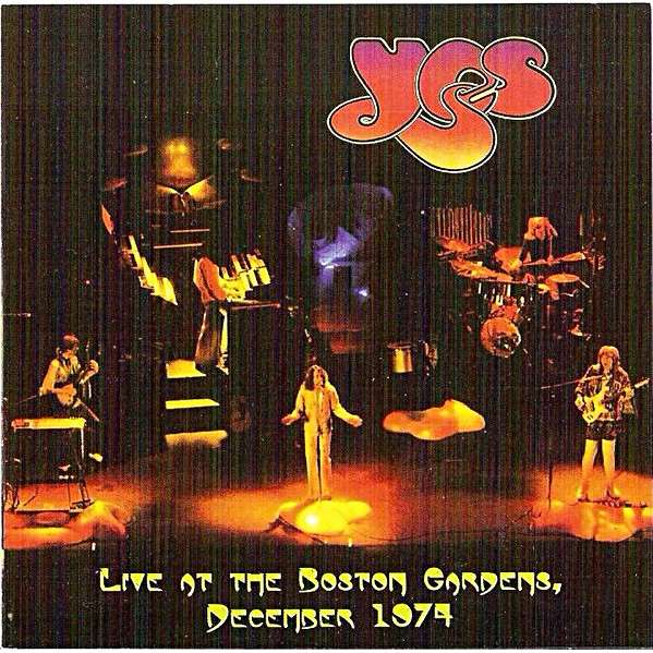 Live at the boston gardens, december 1974 - Yes - ( CD ) - セラー