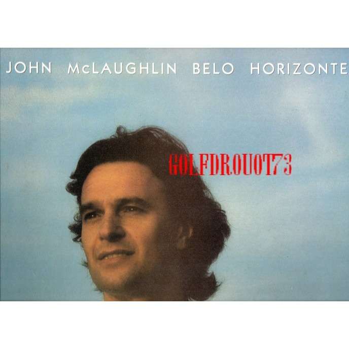 JOHN McLAUGHLIN BELO HORIZONTE .. .. ( GERMANY )