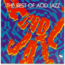 DIVERS ARTISTES - VARIOUS ARTIST - The Best Of Acid Jazz - Disque CD