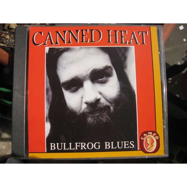 Bullfrog blues live cd at topanga corral 1991 by Canned Heat, CD with