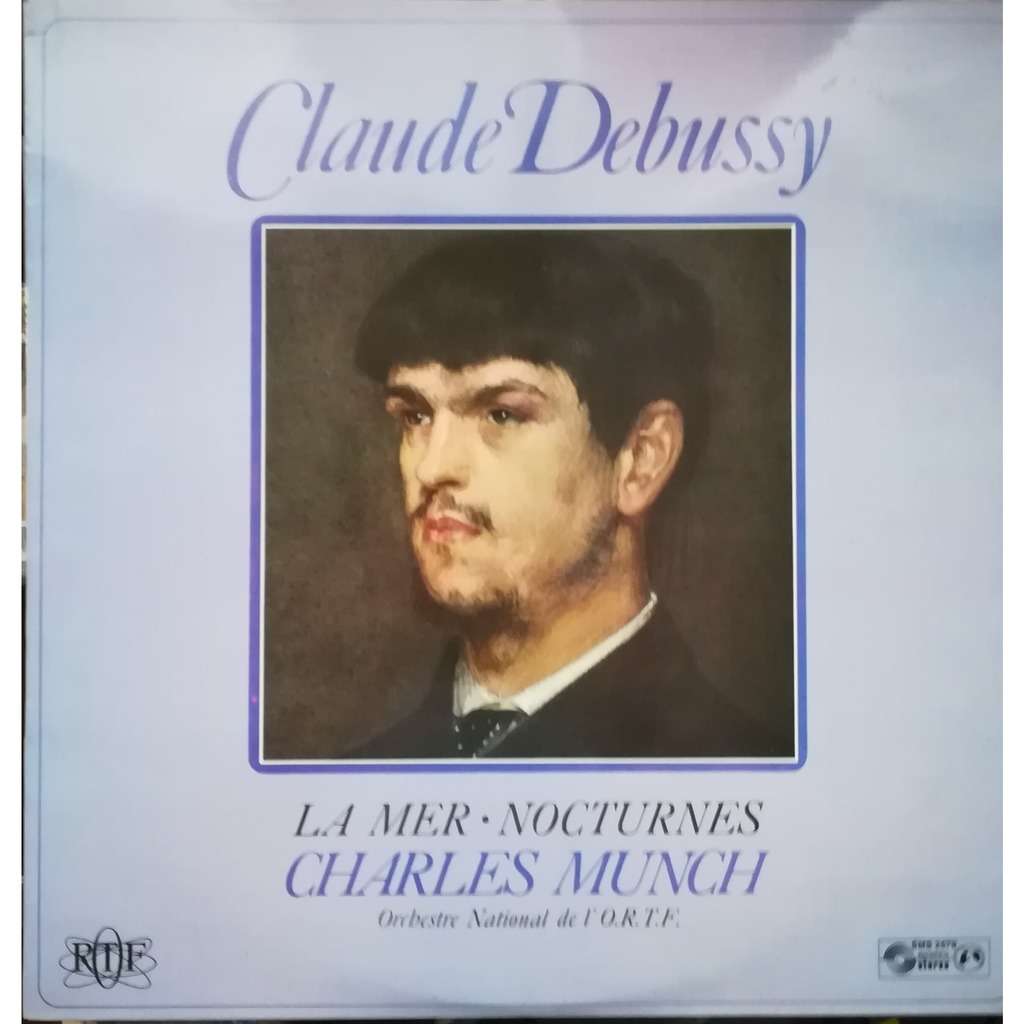 Charles Munch & Orch. Nat. de l'ORTF Claude Debussy - la mer - nocturnes