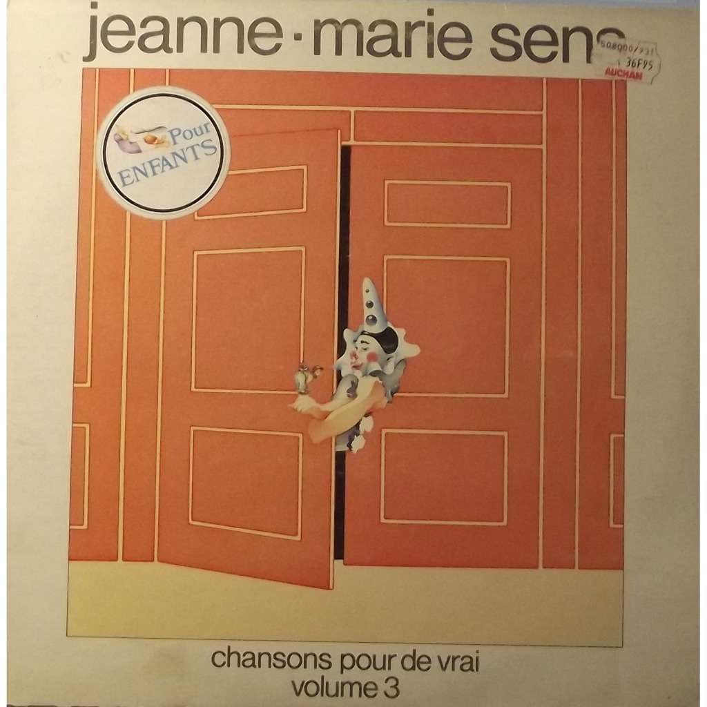 Chansons pour de vrai, volume 3 by Jeanne Marie Sens, LP with