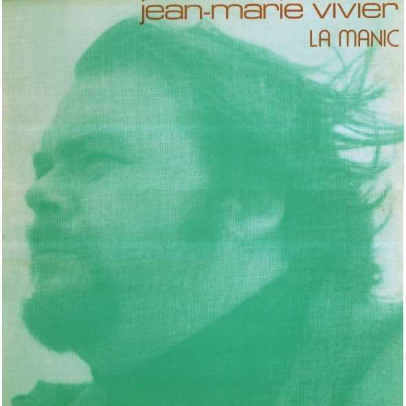 La manic (original first french press green label 1970) de JeanMarie Vivier, 33T chez froms