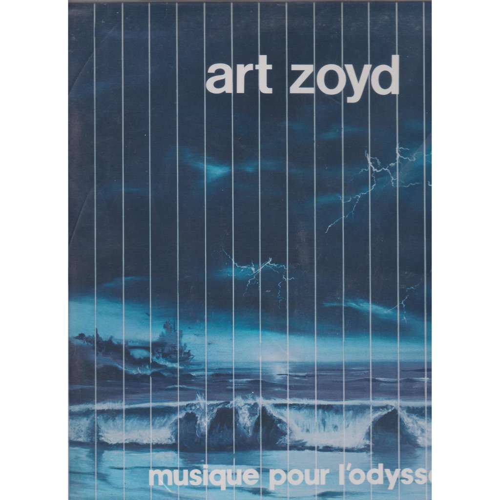 ART ZOYD MUSIQUE POUR L'ODYSSÉE Art Zoyd : Musique Pour L'Odyssée