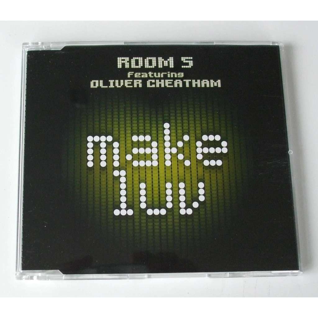 Room 5 (featuring Oliver Cheatham) Make Luv