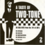 DIVERS ARTISTES - VARIOUS ARTIST - A Taste Of Two-Tone: 20 Ska Hits From The 70's & 80's - Disque CD