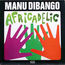 MANU DIBANGO & HIS AFRICAN POP GROUP - Africadelic - LP