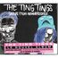THE TING TINGS - Sounds From Nowheresville ( edition deluxe ) - Disque CD