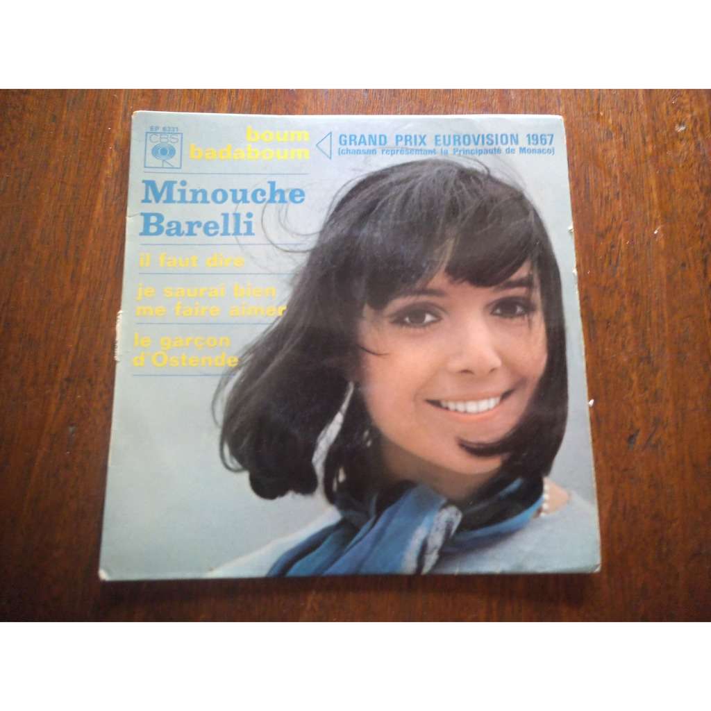 Minouche Barelli Boum Badaboum Gainsbourg Je Saurai Bien Me Faire Aimer Il Faut Dire Le Garçon Dostende - 