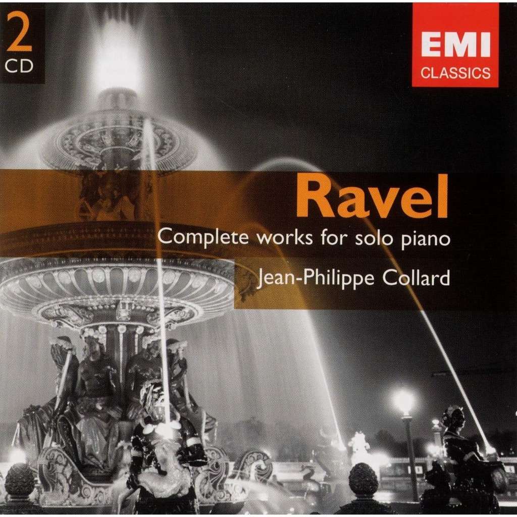 Complete works for solo piano / jean-philippe collard - Ravel