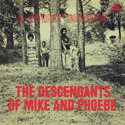  The Descendants Of Mike And Phoebe  -  a spirit speaks 