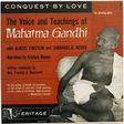 mahatma gandhi conquest by love, voice and teachings of