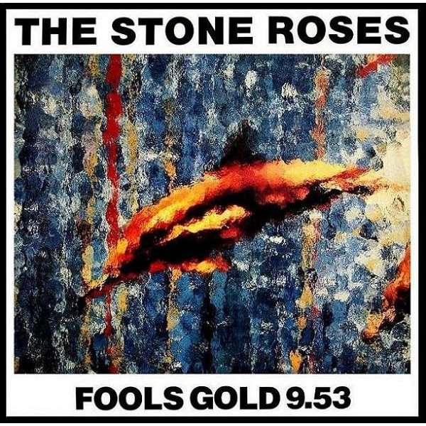 the stone roses/fools gold レコード Fools gold 9.53 - The Stone Roses - ( LP + 12'' ) - セラー