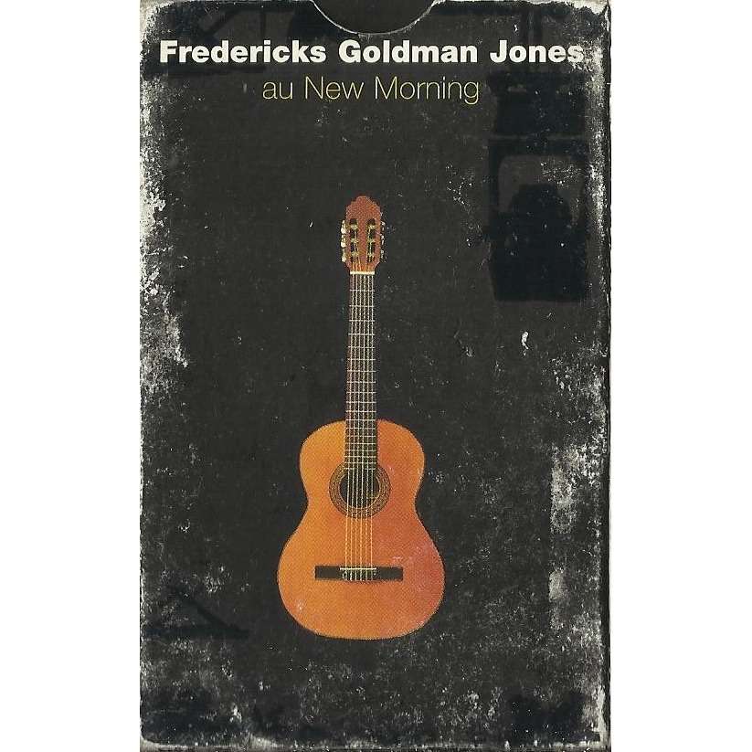 FREDERICKS , GOLDMAN , JONES au new morning