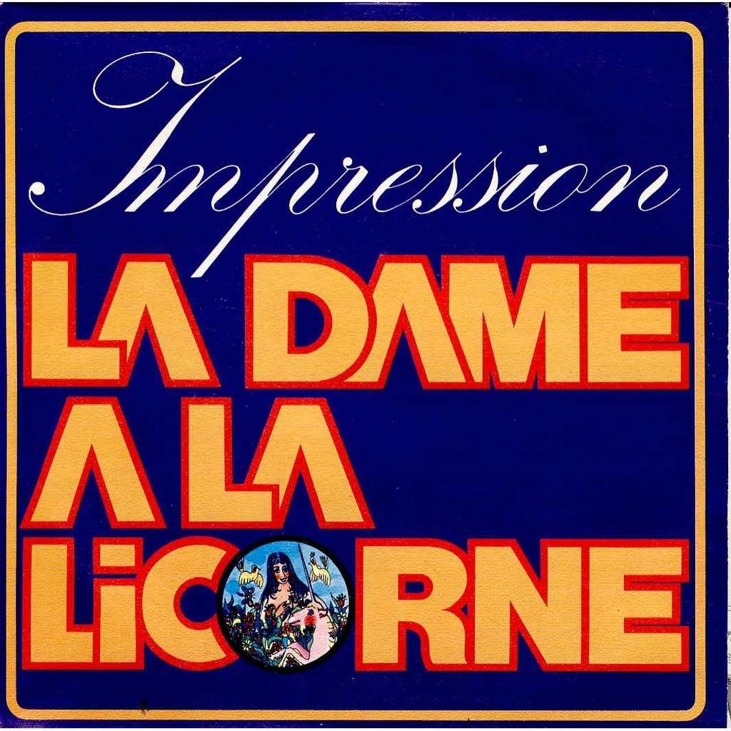 Pierre Porte Bernard Itic Jacques Doyen La dame a la licorne par le pop 7 group / Impression